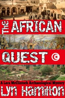 The African Quest (Lara McClintoch Mysteries) - Lyn Hamilton