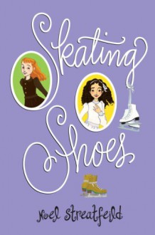 Skating Shoes - Noel Streatfeild