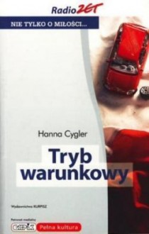 Tryb warunkowy - Hanna Cygler