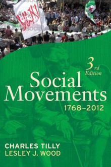 Social Movements 1768-2012 - Charles Tilly