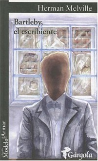 Bartleby, El Escribiente - Herman Melville