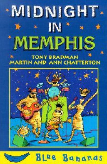 Midnight in Memphis - Tony Bradman