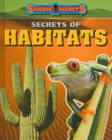 Secrets of Habitats - Andrew Solway