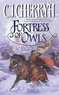 Fortress of Owls - C.J. Cherryh