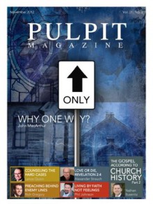 Pulpit Magazine - John F. MacArthur Jr., Lance Quinn, Phil Johnson, Nathan Busenitz