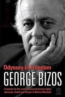 Odyssey to Freedom - George Bizos