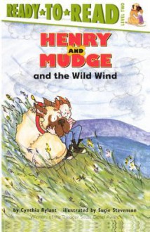 Henry and Mudge and the Wild Wind - Cynthia Rylant, Suçie Stevenson