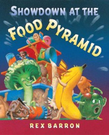 Showdown At The Food Pyramid - Rex Barron