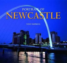 Portrait of Newcastle - Tony Hopkins