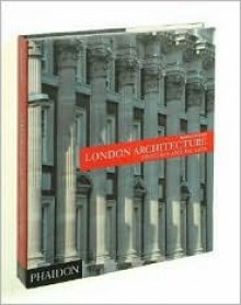 London Architecture: Features and Facades - Ben Weinreb