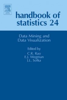 Handbook of Statistics: Data Mining and Data Visualization - C. Radhakrishna Rao, E.J. Wegman