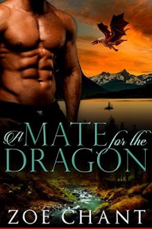 A Mate for the Dragon - Zoe Chant