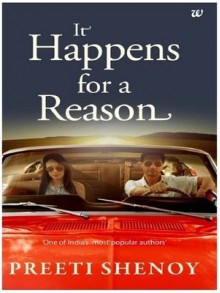 It Happens for a Reason - Preeti Shenoy