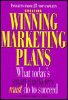 Creating Winning Marketing Plans: Planning, Strategies and Objectives - Sidney J. Levy