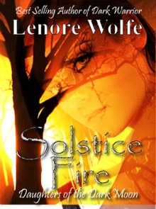 Solstice Fire - Lenore Wolfe