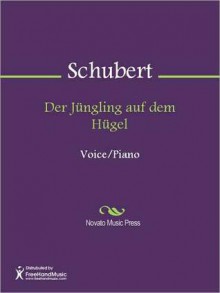 Der Jungling auf dem Hugel - Franz Schubert