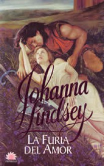 La Furia Del Amor - Johanna Lindsey