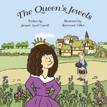 The Queen's Jewels - Jacquie Lund Carroll, Rosemarie Gillen