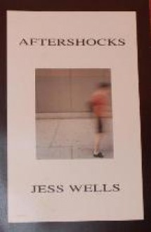 Aftershocks - Jess Wells