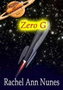 Zero G - Rachel Ann Nunes