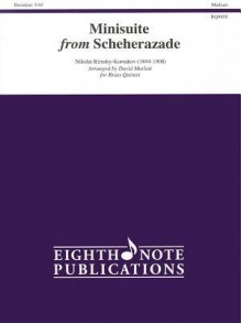 Minisuite from Scheherazade, Medium - Nicolai Rimsky-Korsakov, David Marlatt