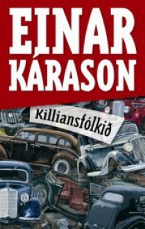 Killiansfólkið - Einar Kárason