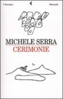 Cerimonie - Michele Serra