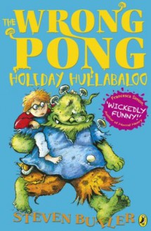 The Wrong Pong: Holiday Hullabaloo: Holiday Hullabaloo - Steven Butler