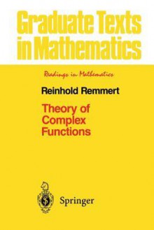 Theory of Complex Functions - Reinhold Remmert