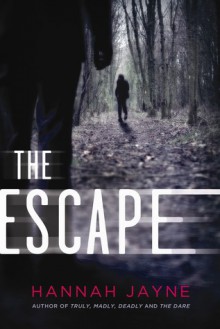 The Escape - Hannah Jayne