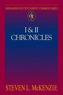 Abingdon Old Testament Commentaries - I & II Chronicles - Steven L. McKenzie