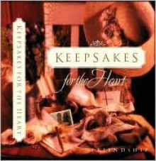 Keepsakes for the Heart: Friendship collection (Keepsakes for the Heart) - Alice Gray