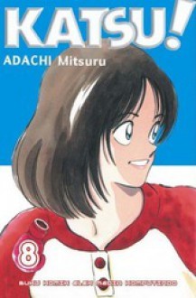 Katsu! Vol. 8 - Mitsuru Adachi