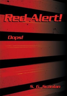 Red Alert!: Oops! - Seamus Scanlan