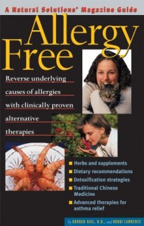 Allergy Free : An Alternative Medicine Definitive Guide - Burton Goldberg