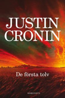 De första tolv - Justin Cronin, Jimmy Hofsö