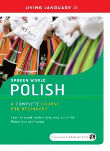 Spoken World: Polish - Living Language Staff