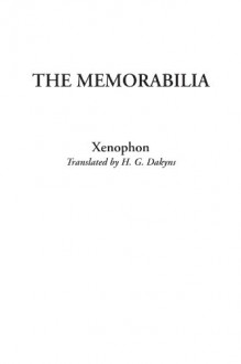 The Memorabilia - Xenophon Xenophon