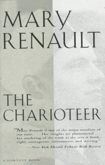 The Charioteer - Mary Renault