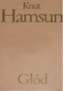 Głód - Knut Hamsun