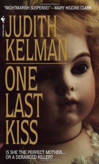 One Last Kiss - Judith Kelman