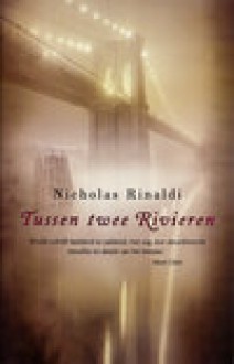 Tussen twee rivieren - Nicholas Rinaldi, Irving Pardoen