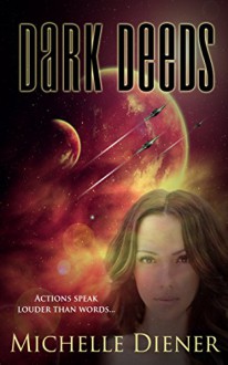 Dark Deeds (Class 5 Series Book 2) - Michelle Diener