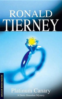 Platinum Canary - Ronald Tierney