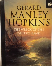 The Wreck of the "Deutschland" (Phoenix 60p Paperbacks) - Gerard Manley Hopkins