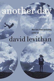 Another Day - David Levithan