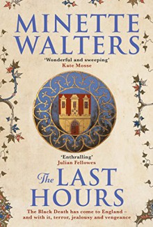 The Last Hours - Minette Walters