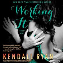 Working It - Kendall Ryan