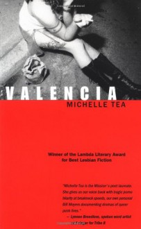 Valencia - Michelle Tea
