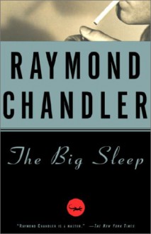 The Big Sleep - Raymond Chandler